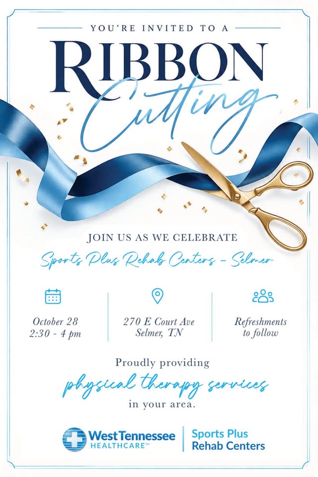 Sports Plus Rehab Centers - Selmer Open House and Ribbon Cutting Celebration